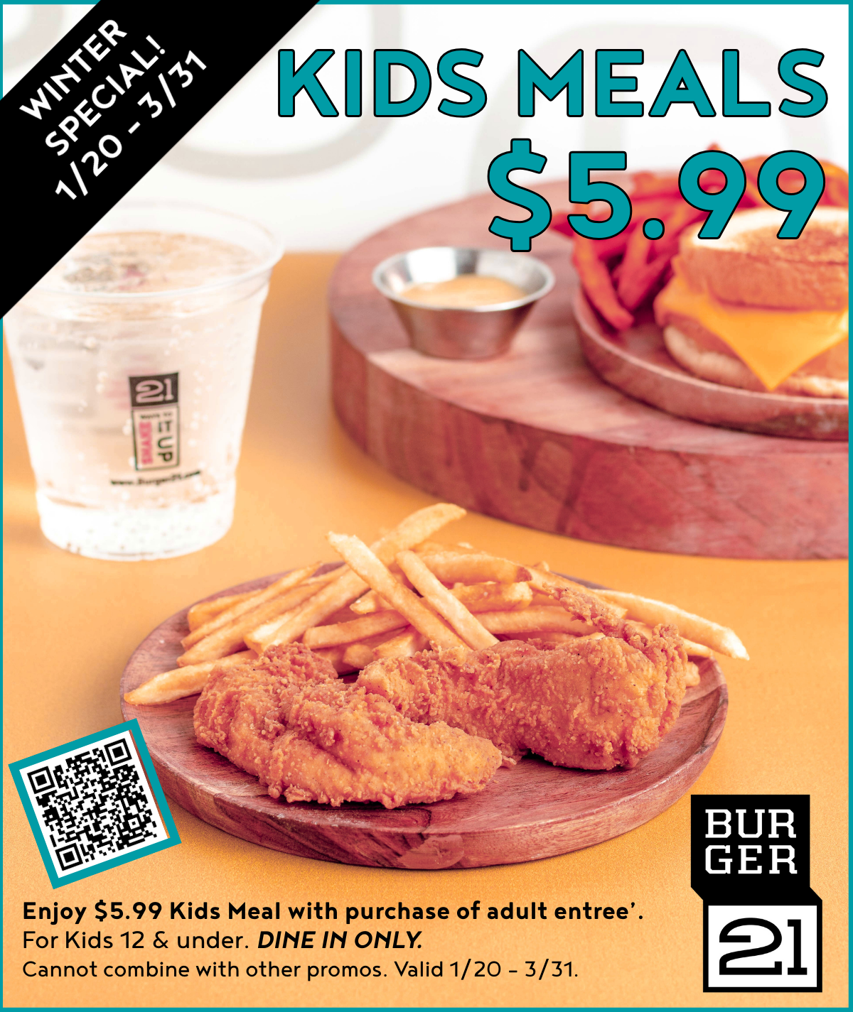 BIG FLAVORS! BIG SMILES! $5.99 KIDS MEALS!