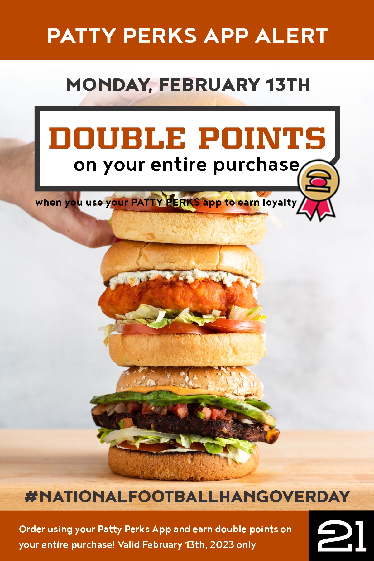 Double Up on Double Points For Your Football Hangover!
Promotion: Order In the App for Double Points to celebrate the day after the game! No limits on number purchased. Valid February 13th, 2023 only.
