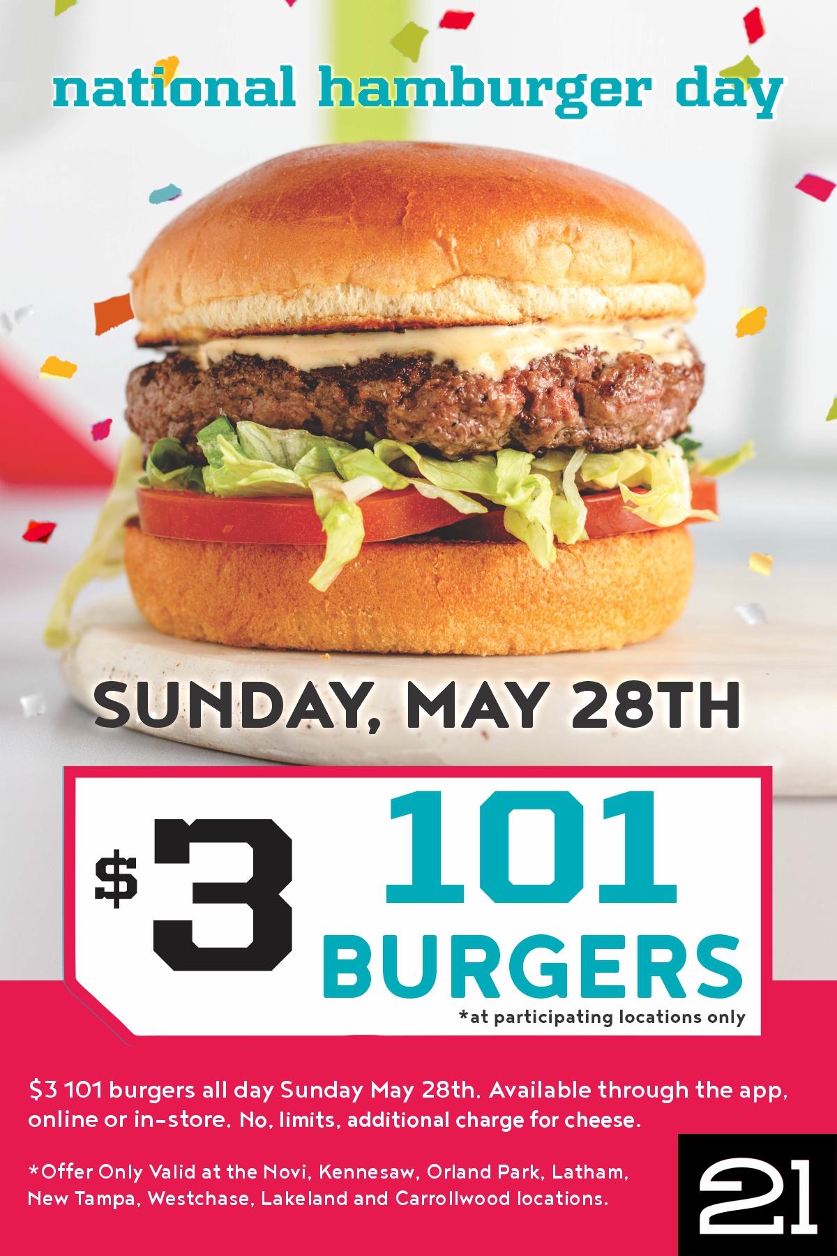 National Hamburger Day is May 28th- Celebrate with $3 101 Burgers at participating locations.